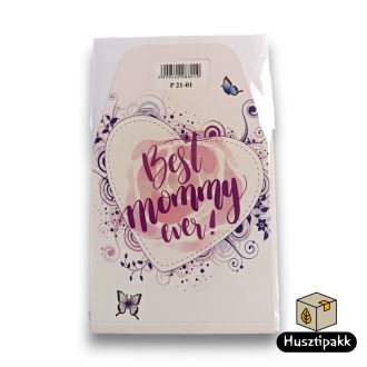 Mobiltelefon tartó - Best mommy ever! - (P21-01)
