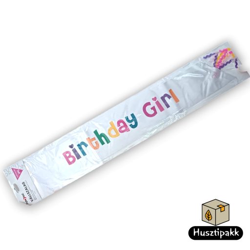 Vállszalag Birthday Girl felirat, fehér-színes 1,6mx9,5cm