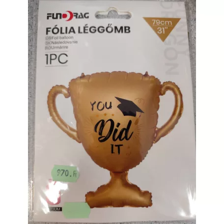Fólia lufi -Ballagás - You did it felirat - fekete-arany, serleg alakú 79cm